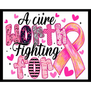 A Cure Worth Fighting For