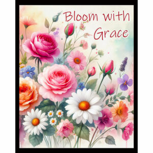 Bloom with Grace