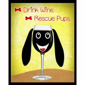 Drink Wine, Rescue Pups