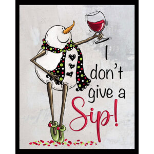 I Don't Give A Sip