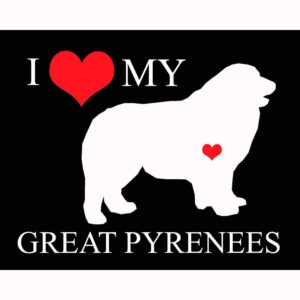 I Heart My Great Pyrenees