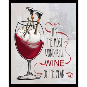 It's The Most Wonderful Wine