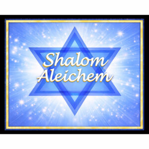 Shalom Aleichem