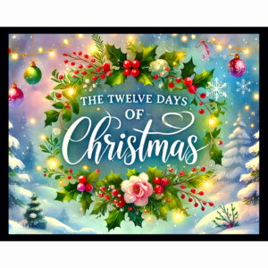 The Twelve Days of Christmas