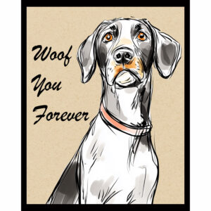 Woof You Forever